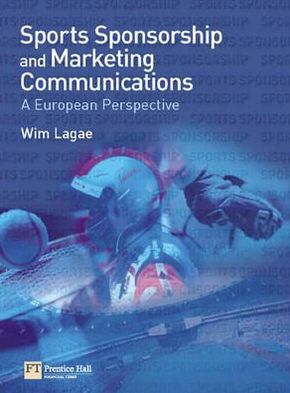 Book Sports Sponsorship and Marketing Communications: A European Perspective free