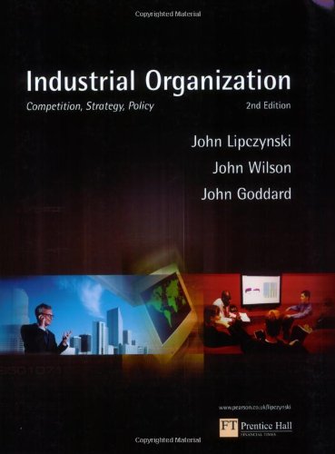 Book Industrial Organisation: Competition, Strategy, Policy, 2nd Edition free
