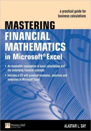 Book Mastering Financial Mathematics in Microsoft Excel: A Practical Guide for Business Calculations free