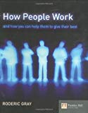 Book How People Work: And How You Can Help Them to Give Their Best (Financial Times Series) free
