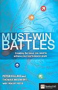 Book Must-Win Battles: Creating the focus you need to achieve your key business goals (Financial Times Series) free