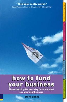 Book How to Fund Your Business: The essential guide to raising finance to start and grow your business free