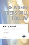 Book Lead Yourself: be who you are and what you want to be (2nd Edition) free