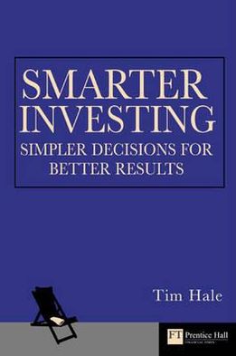 Book Smarter Investing: Simpler Decisions for Better Results (Financial Times Series) free