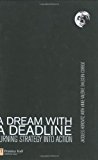 Book A Dream With a Deadline: Turning Strategy Into Action free