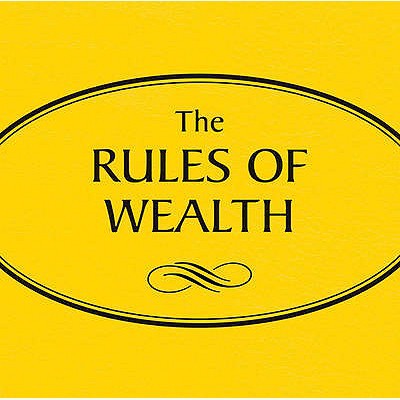 Book Rules Of Wealth: A Personal Code For Prosperity free