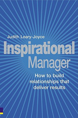 Book Inspirational Manager: How to Build Relationships that Deliver Results free