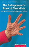 Book The Entrepreneur's Book of Checklists: 1,000 Tips to Help You Start and Grow Your Business free