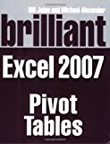 Book Brilliant Microsoft Excel 2007 Pivot Tables (Brilliant Excel Solutions) free