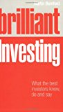 Book Brilliant Investing: What the best investors know, say and do free