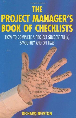 Book The Project Manager's Book of Checklists: How to complete a project successfully, smoothly and on time free