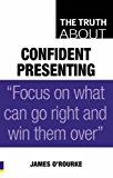 Book The Truth About Confident Presenting free