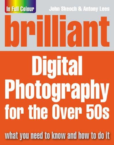 Book Brilliant Digital Photography for the Over 50's free