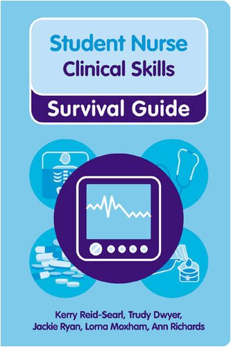 Book Student Nurse Clinical Skills Survival Guide free