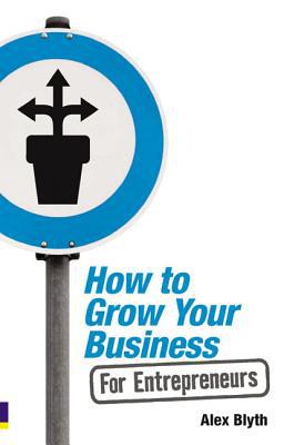 Book How to Grow Your Business- For Entrepreneurs free