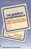 Book The Beermat Entrepreneur (Revised Edition): Turn your good idea into a great business (2nd Edition) free