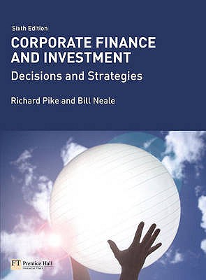 Book Corporate Finance & Investment: Decisions & Strategies + My Finance Lab free