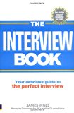 Book The Interview Book: Your Definitive Guide to the Perfect Interview Technique free