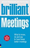 Book Brilliant Meetings: What to know, say and do to have fewer, better meetings (Brilliant (Prentice Hall)) free