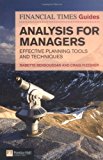 Book Ft Guide to Analysis for Managers: Effective Planning Tools & Techniques (Financial Times Series) free
