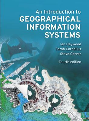 Book An Introduction to Geographical Information Systems (4th Edition) free