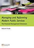 Book Managing and Reforming Modern Public Services: The Financial Management Dimension free