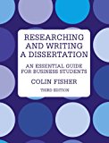 Book Researching and Writing a Dissertation: An essential guide for business students (3rd Edition) free