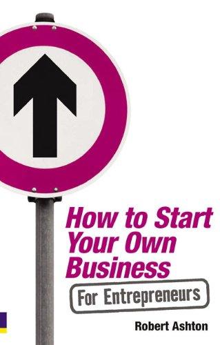 Book How to Start Your Own Business for Entrepreneurs free