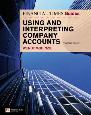 Book FT Guide to Using and Interpreting Company Accounts (The FT Guides) free