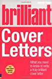 Book Brilliant Cover Letters: What you need to know to write a truly brilliant cover letter (Brilliant (Prentice Hall)) free