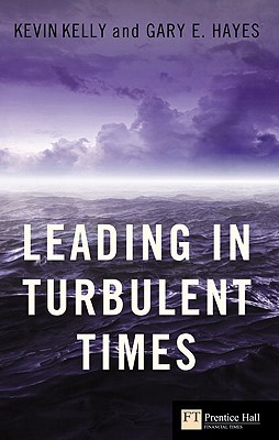 Book Leading in Turbulent Times (Financial Times Series) free