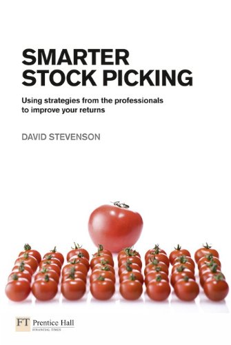 Book Smarter Stock Picking: Using Strategies from the Professionals to Improve Your Returns free