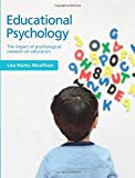 Book Educational Psychology: The Impact of Psychological Research on Education free