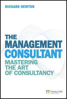 Book The Management Consultant: Mastering the Art of Consultancy (Financial Times) free