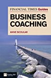 Book FT Guide to Business Coaching (Financial Times Guides) free