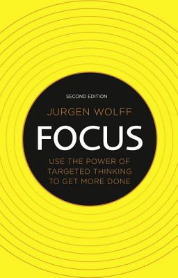 Book Focus: Use the Power of Targeted Thinking to Get More Done free