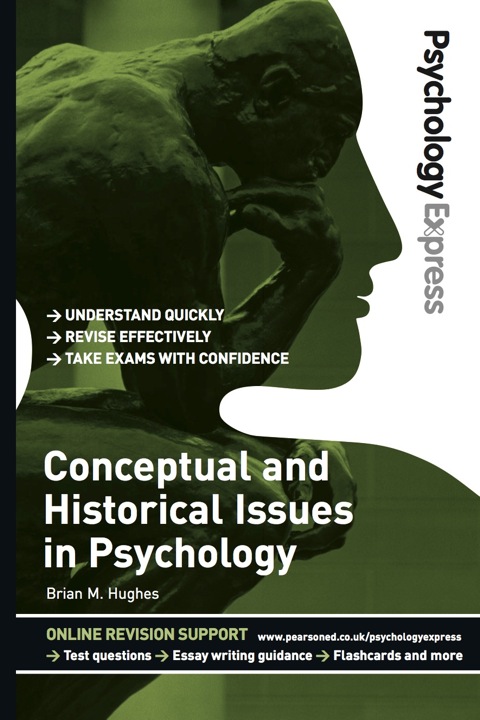 Book Psychology Express: Conceptual and Historical Issues E-Book (Undergraduate Revision Guide) free
