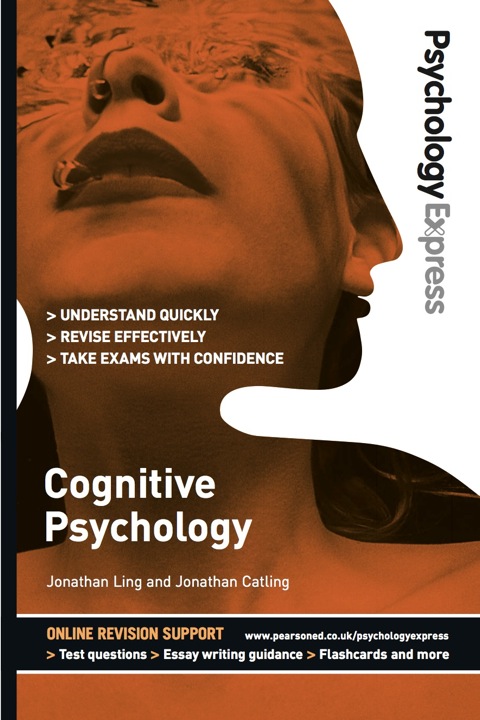 Book Psychology Express: Cognitive Psychology E Book (Undergraduate Revision Guide) free