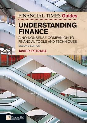 Book The Financial Times Guide to Understanding Finance: A No-Nonsense Companion to Financial Tools and Techniques (Financial Times Guides) free