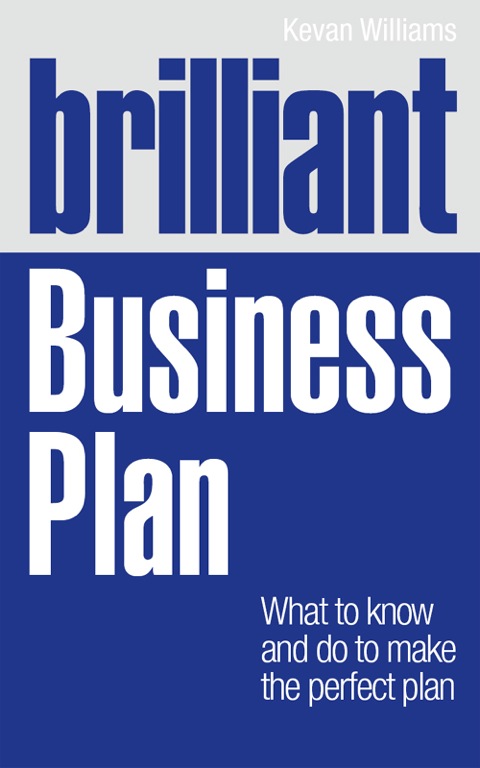 Book Brilliant Business Plan ePub eBook: What to know and do to make the perfect plan free