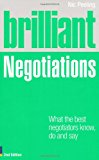 Book Brilliant Negotiations: What the Best Negotiators Know, Do & Say free