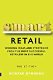 Book Smart Retail: Winning Ideas and Strategies from the Most Successful Retailers in the World free