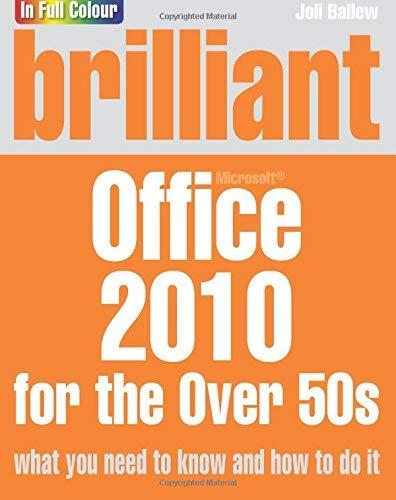 Book [Brilliant Office 2010 for the Over 50s] [Author: Ballew, Joli] [March, 2011] free