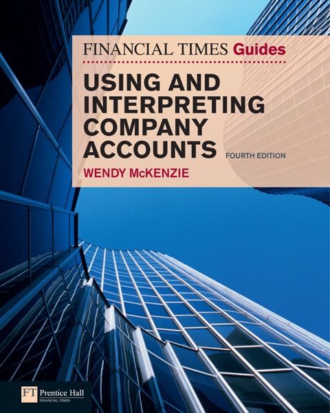 Book The FT Guide to Using and Interpreting Company Accounts eBook free