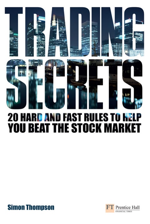 Book Trading Secrets ePub: 20 Hard and Fast Rules to Help You Beat the Stock Market free