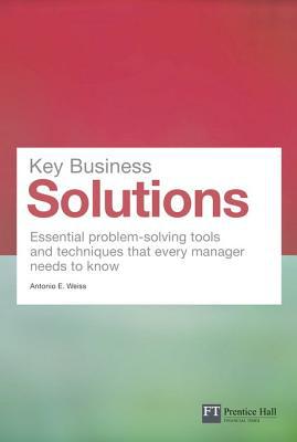 Book Key Business Solutions: Essential problem-solving tools and techniques that every manager needs to know (Financial Times Series) free