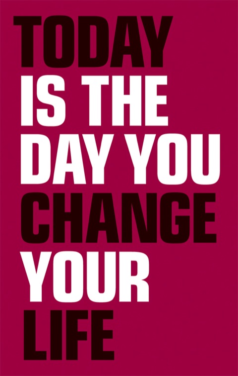 Book Today is the day you change your life ePub eBook free