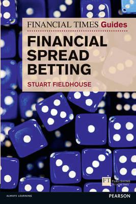 Book FT Guide to Financial Spread Betting (Financial Times Guides) free