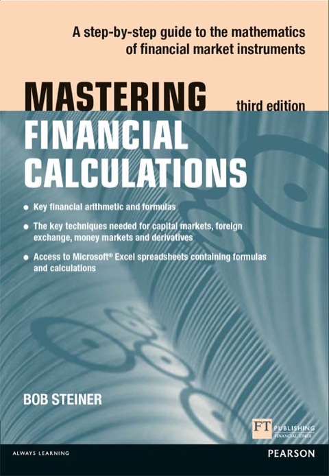 Book Mastering Financial Calculations: A Step-By-Step Guide To The Mathematics Of Financial Market Instruments free
