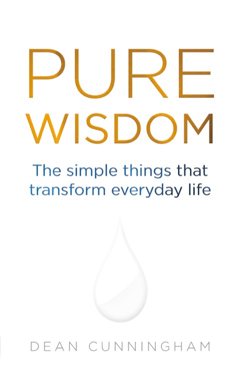 Book Pure Wisdom: The Simple Things That Transform Everyday Life free